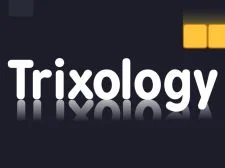 Trixology